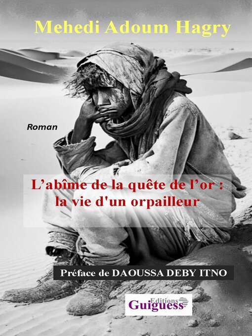 Title details for L'abîme de la quête de l'or by Mehedi Adoum Hagry - Available